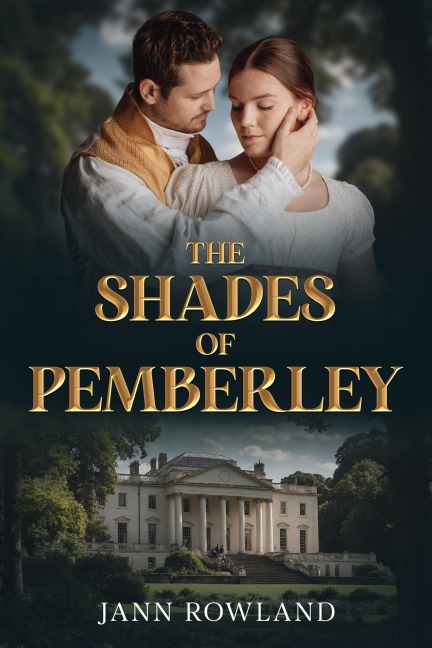 The Shades of Pemberley - Jann Rowland