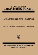 Cover-Bild zum Titel 'Hausapotheke und Rezeptur' von 'L. Kofler, A. Mayrhofer'