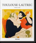 Cover-Bild zum Titel 'Henri de Toulouse-Lautrec 1864-1901' von 'Matthias Arnold'