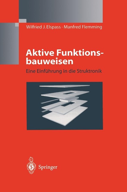 Aktive Funktionsbauweisen - W. J. Elspass, Manfred Flemming
