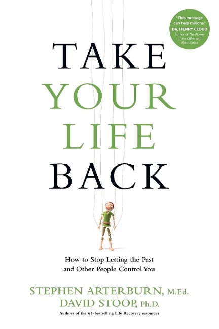 Take Your Life Back - Stephen Arterburn, David Stoop
