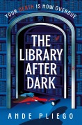 Cover-Bild zum Titel 'The Library After Dark' von 'Ande Pliego'