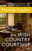 Cover-Bild zum Titel 'An Irish Country Courtship' von 'Patrick Taylor'