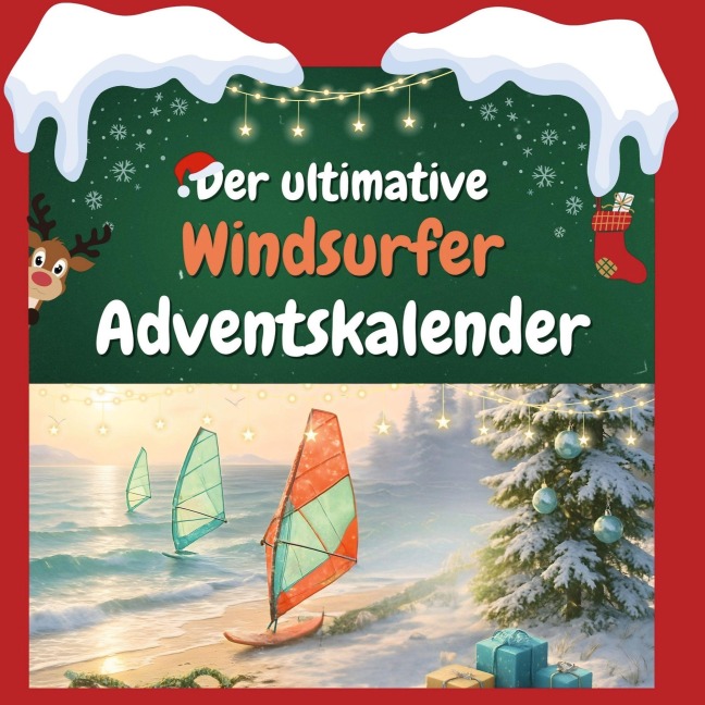 Der ultimative Windsurfer-Adventskalender - Leon Münch