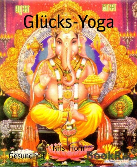 Glücks-Yoga - Nils Horn