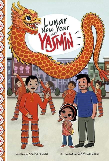 Lunar New Year with Yasmin - Saadia Faruqi
