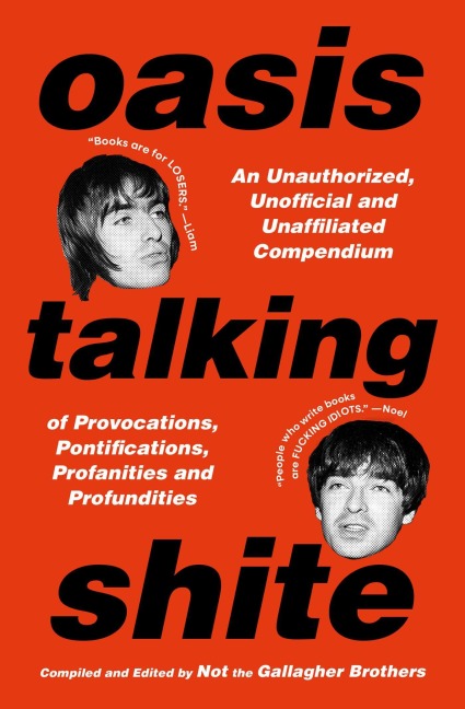 Oasis Talking Shite - Not the Gallagher Brothers