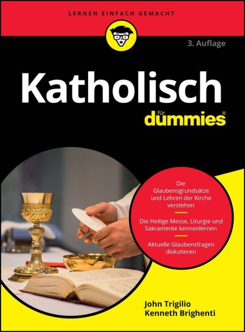 Katholisch für Dummies - John Trigilio, Kenneth Brighenti