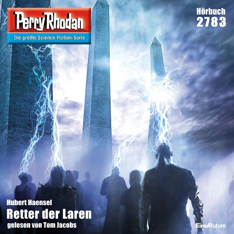 Perry Rhodan 2783: Retter der Laren - Hubert Haensel