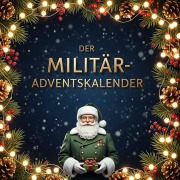Cover-Bild zum Titel 'Der Militär-Adventskalender' von 'Isabella Friedrich'