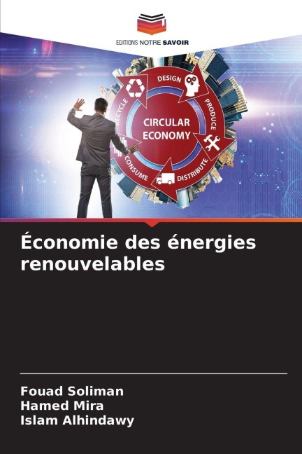 Économie des énergies renouvelables - Fouad Soliman, Hamed Mira, Islam Alhindawy