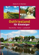 Cover-Bild zum Titel 'Ostfriesland für Einsteiger' von 'Günter G. A. Marklein'