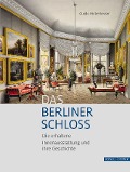 Cover-Bild zum Titel 'Das Berliner Schloss' von 'Guido Hinterkeuser'