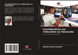 Considérations sur l'éducation au Venezuela - Rafael Acosta Sanabria