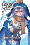 Cover-Bild zum Titel 'Gods' Games We Play, Vol. 5 (Light Novel)' von 'Kei Sazane'