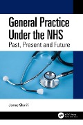 Cover-Bild zum Titel 'General Practice Under the NHS' von 'James Sherifi'