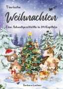 Cover-Bild zum Titel 'Tierische Weihnachten' von 'Barbara Lachner'