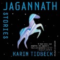 Jagannath Lib/E - Karin Tidbeck