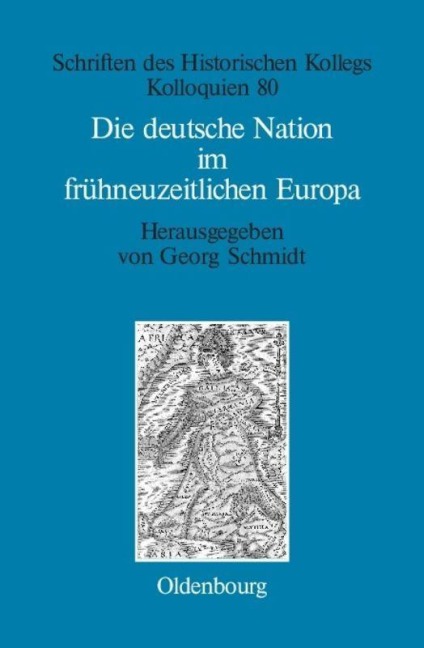 Die deutsche Nation im frühneuzeitlichen Europa - 