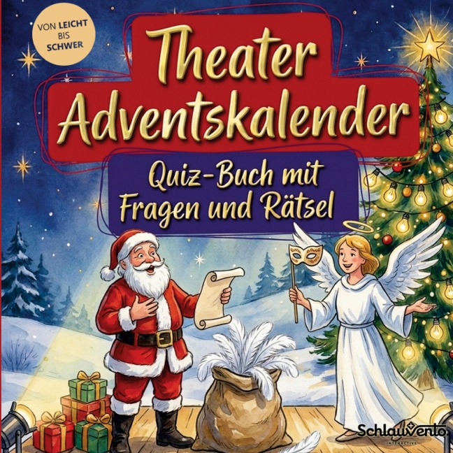 Theater-Adventskalender: Quiz-Buch mit Fragen und Rätsel - Schlauvento Interactive