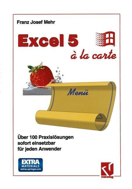 Excel 5 à la Carte - Franz Josef Mehr