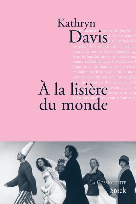 A la lisière du monde - Kathryn Davis