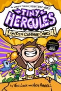 Cover-Bild zum Titel 'Tiny Hercules - Golden Cabbage Chaos' von 'Jon Lock, Nich Angell'