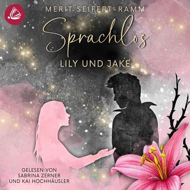 Sprachlos ¿ Lily und Jake - Merit Seifert-Ramm