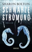 Cover-Bild zum Titel 'Schwarze Strömung - Lacey Flint 4' von 'Sharon Bolton'