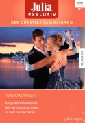 Cover-Bild zum Titel 'Julia Exklusiv Band 270' von 'Abby Green, Kate Hardy, Julie Cohen'