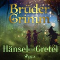 Cover-Bild zum Titel 'Hänsel und Gretel' von 'Brüder Grimm'