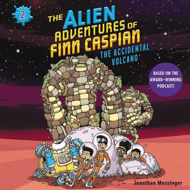 The Alien Adventures of Finn Caspian #2: The Accidental Volcano Lib/E - 