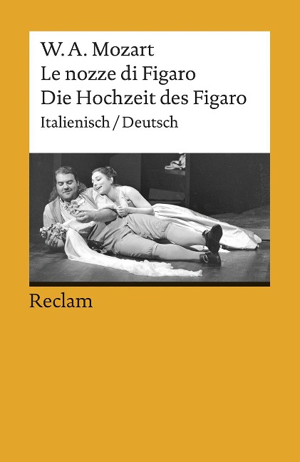 Die Hochzeit des Figaro / Le nozze di Figaro - Wolfgang Amadeus Mozart