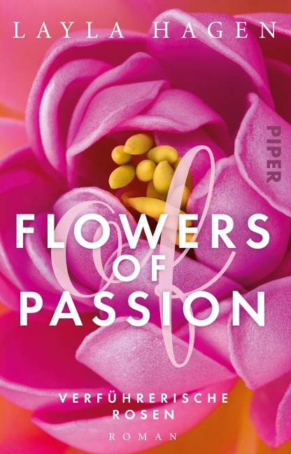 Flowers of Passion - Verführerische Rosen - Layla Hagen