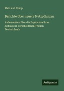 Cover-Bild zum Titel 'Berichte über neuere Nutzpflanzen' von 'Metz Und Comp'