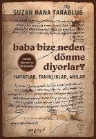 Baba Bize Neden Dönme Diyorlar - Suzan Nana Tarablus