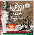 24 DAYS ESCAPE - Der Escape Room Adventskalender: Sherlock Holmes und die Dame in Weiß - Philipp Wirthgen