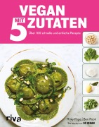 Cover-Bild zum Titel 'Vegan mit 5 Zutaten' von 'Roxy Pope, Ben Pook'