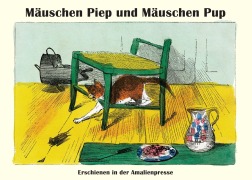 Cover-Bild zum Titel 'Mäuschen Piep und Mäuschen Pup' von 'Wolfgang von Polentz'
