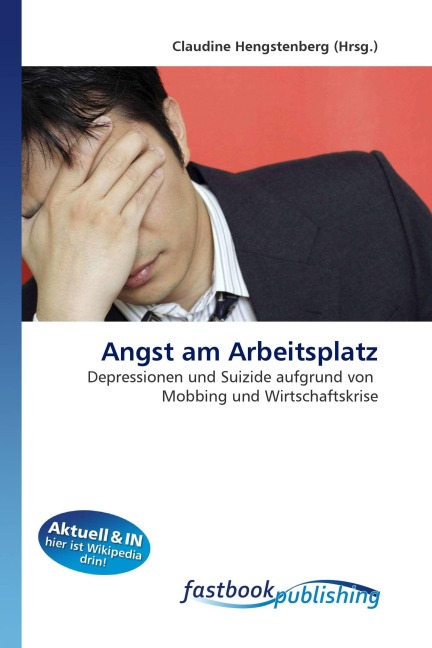 Angst am Arbeitsplatz - 