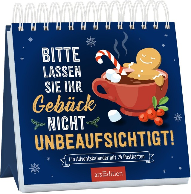 Postkarten-Adventskalender. Bitte lassen Sie Ihr Gebäck nicht unbeaufsichtigt! - 