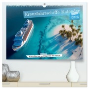 Cover-Bild zum Titel 'Kreuzfahrtschiffe Kalender - Kreuzfahrten und Giganten der Meere (hochwertiger Premium Wandkalender 2026 DIN A2 quer), Kunstdruck in Hochglanz' von 'Mb Fotografie'