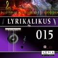 Cover-Bild zum Titel 'Lyrikalikus 015' von 'Charles Baudelaire, Friedrich Frieden'