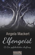 Cover-Bild zum Titel 'Elfengeist (1)' von 'Angela Mackert'