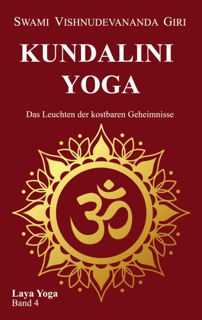 Kundalini Yoga - Swami Vishnudevananda Giri