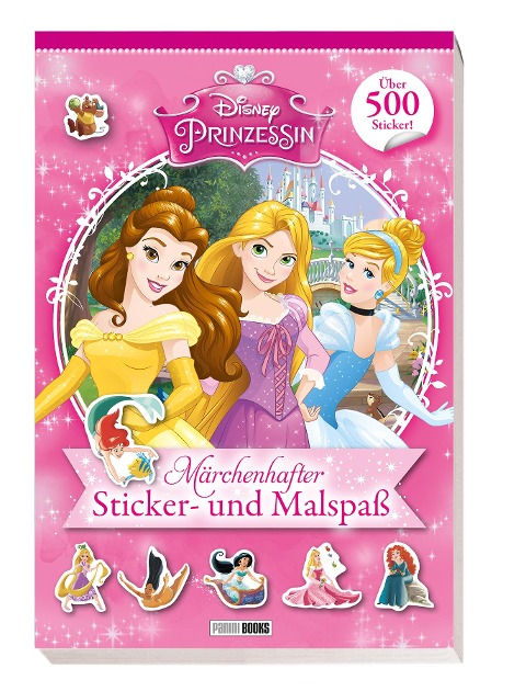 Disney Prinzessin: Märchenhafter Sticker- und Malspaß - 