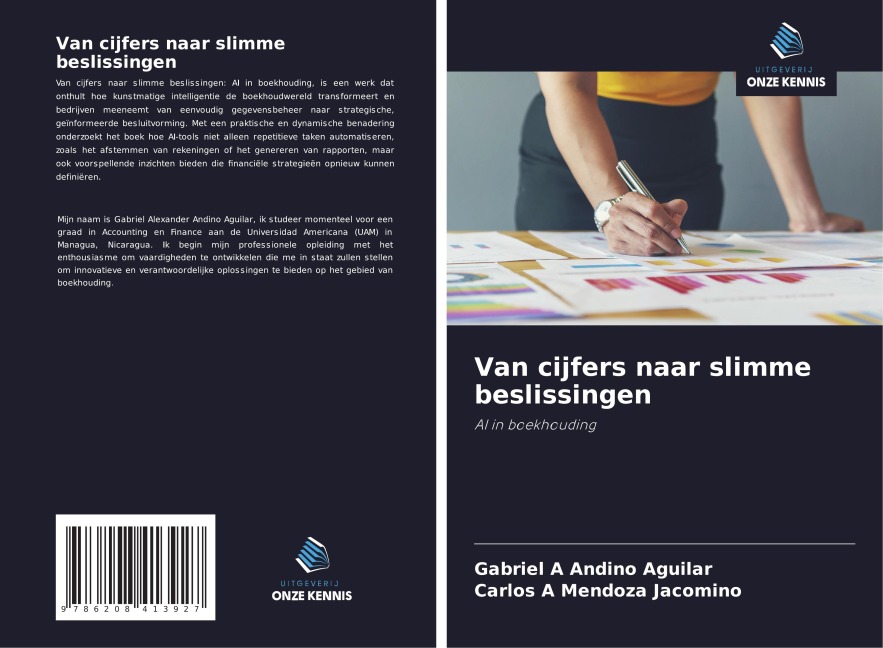Van cijfers naar slimme beslissingen - Gabriel A Andino Aguilar, Carlos A Mendoza Jacomino