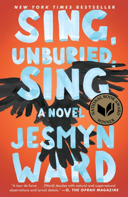 Sing, Unburied, Sing - Jesmyn Ward