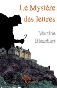 Cover-Bild zum Titel 'Le Mystère des lettres' von 'Martine Blanchart'