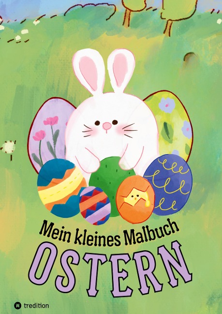 Mein kleines Malbuch Ostern: Oster und Frühling Ausmalbuch für Kinder, Erwachsene, Senioren, Mädchen, Jungen, Anfänger Einfache Bilder für Rentner, Malanfänger, Geschenk Ostern Mitbringsel Mitgebsel - Millie Meik